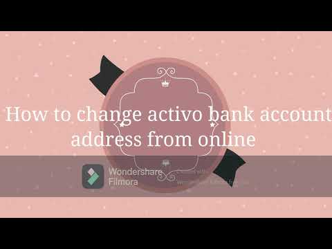 How to change activo bank address from online