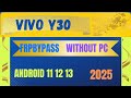 ViVO Y30 (1938) GOOGLE ACCOUNT BYPASS | Android 10/11/12 (Without PC) 2025