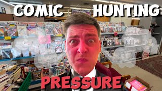 The Pressure to Hunt Comics is On!