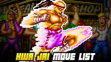 HWA JAI MOVE LIST - Fatal Fury: The Battle of Destiny (Fangame)