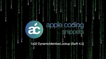 Snippets 1x02 - DynamicMemberLookup (Swift 4.2)