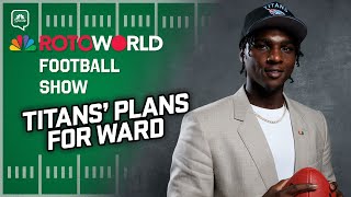 Titans’ plans for Cam Ward; Texans WRs, Cowboys RBs intrigue | Rotoworld Football Show (FULL SHOW)