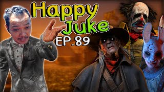 Dead by Daylight - Happy Juke EP 89