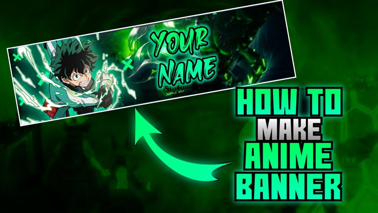 How to make an anime banner || How to make yt banner for anime channel