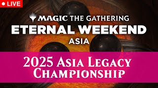 【Day2  Round12～Final】アジア エターナルウィークエンド 2025 レガシー【2025 Asia Eternal Weekend】