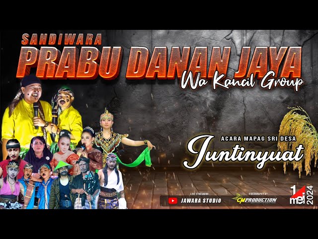 LIVE MALAM SANDIWARA PRABU DANAN JAYA WA KANCIL GRUP BALAI DESA JUNTINYUAT - IMY || 01 MEI 2024 class=