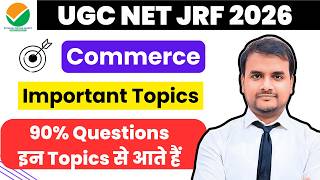 UGC NET Commerce Important Topics 2026 |UGC NET Commerce Paper 2 | UGC NET JUNE 2026| UGC NET MENTOR