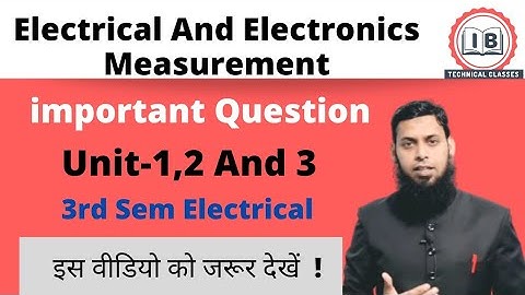 Unit-1,2 &3||📌 Electrical And Electronics Measurement|| 💥3rd Sem EE ||🔥अति महत्वपूर्ण प्रश्न ||SBTE.