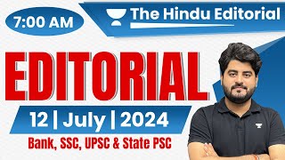 12 July 2024 | The Hindu Analysis | The Hindu Editorial | Editorial by Vishal sir | Bank | SSC |UPSC