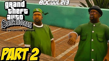 Grand Theft Auto San Andreas Definitive Edition Gameplay Walkthrough Part 2 - PC 4K 60FPS