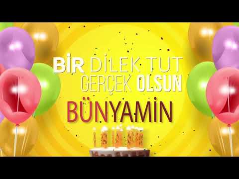 BÜNYAMİN - İyi ki Varsın İyi ki Doğdun Bünyamin