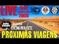 Live &quot;Próximas viagens&quot;