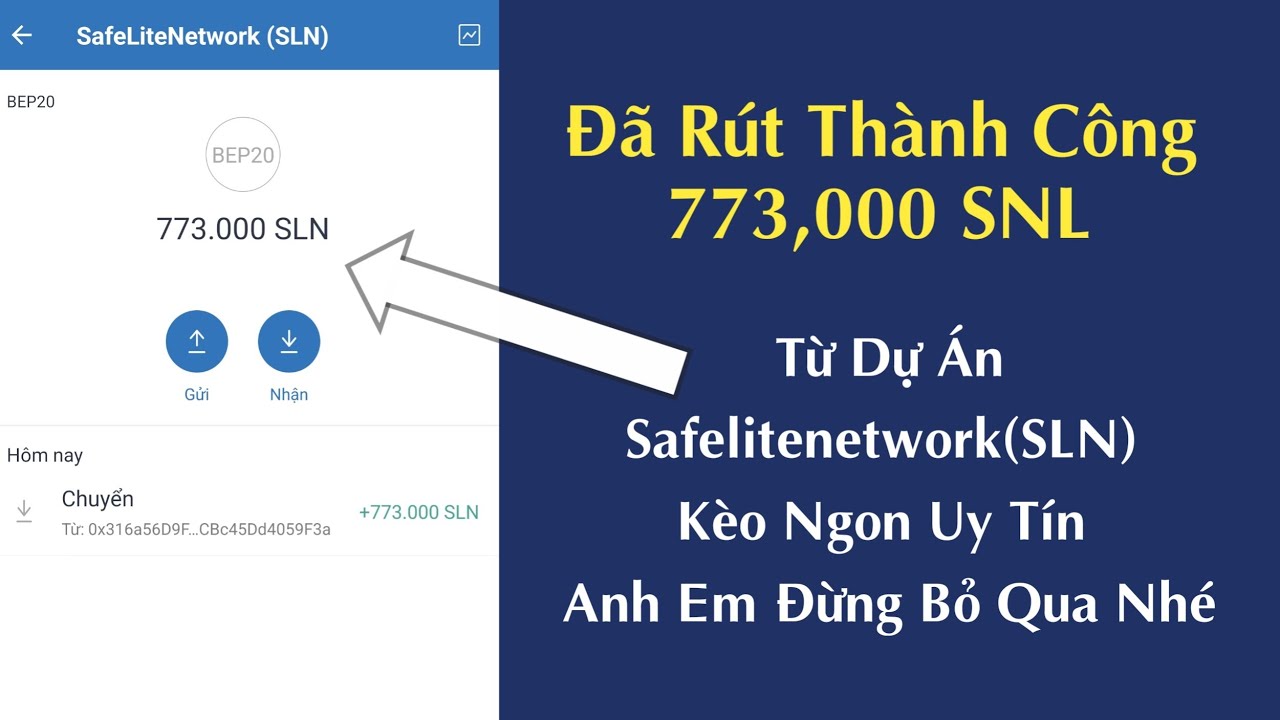 Đã Rút Thành Công 773,000 $SNL Từ Dự Án Safelitenetwork(SLN) Kèo Ngon Uy Tín Anh Em Đừng Bỏ Qua Nhé