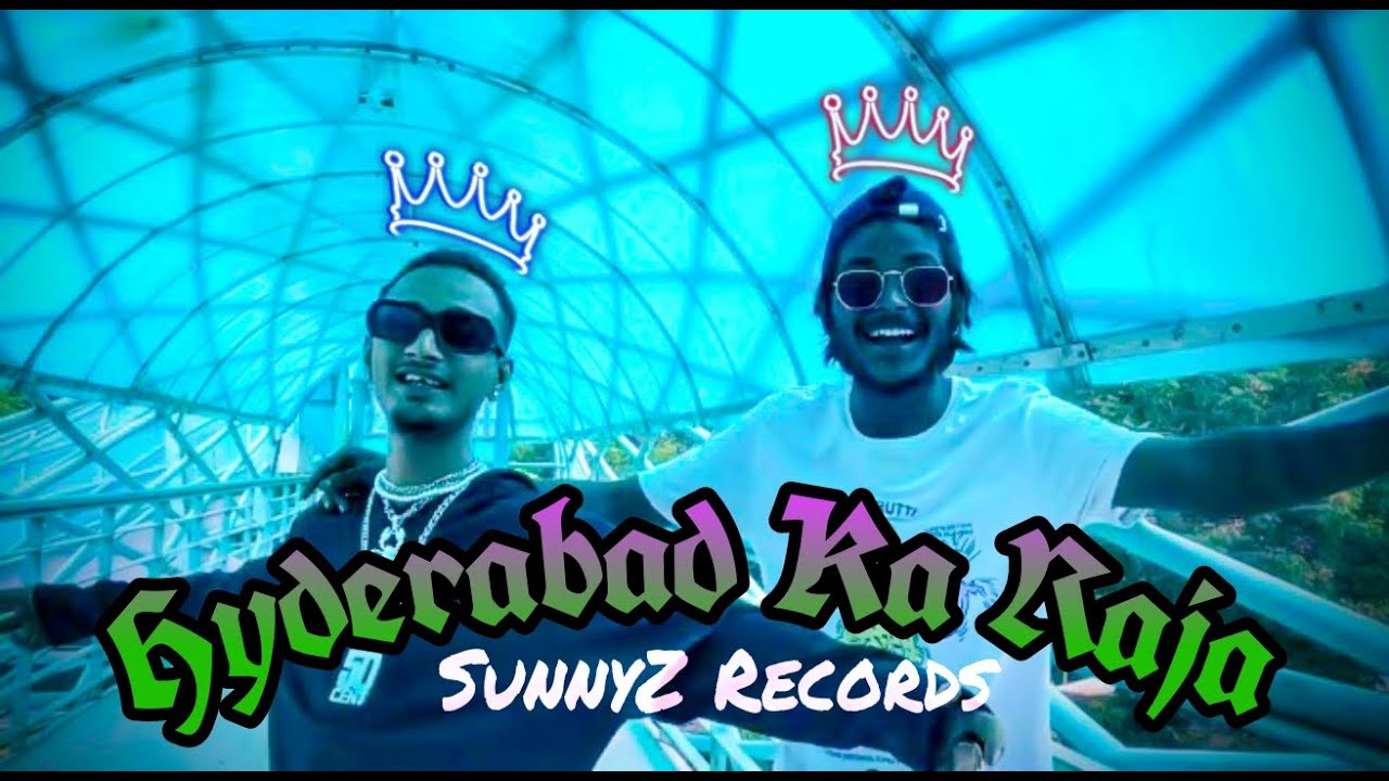 SunnyZ | HYDERABAD KA RAJA | official music video | 2022