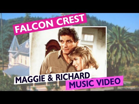 Falcon Crest Music Video: Maggie & Richard (Music ...