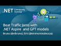 .NET AI Community Standup - Beat Traffic Jams with .NET Aspire and GPT vision models