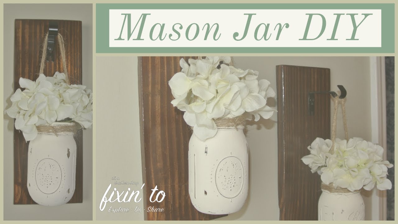 Mason Jar DIY | Mason Jar Sconces - YouTube