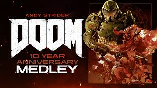 Decade of DOOM 2016 - Medley by Andy Strider