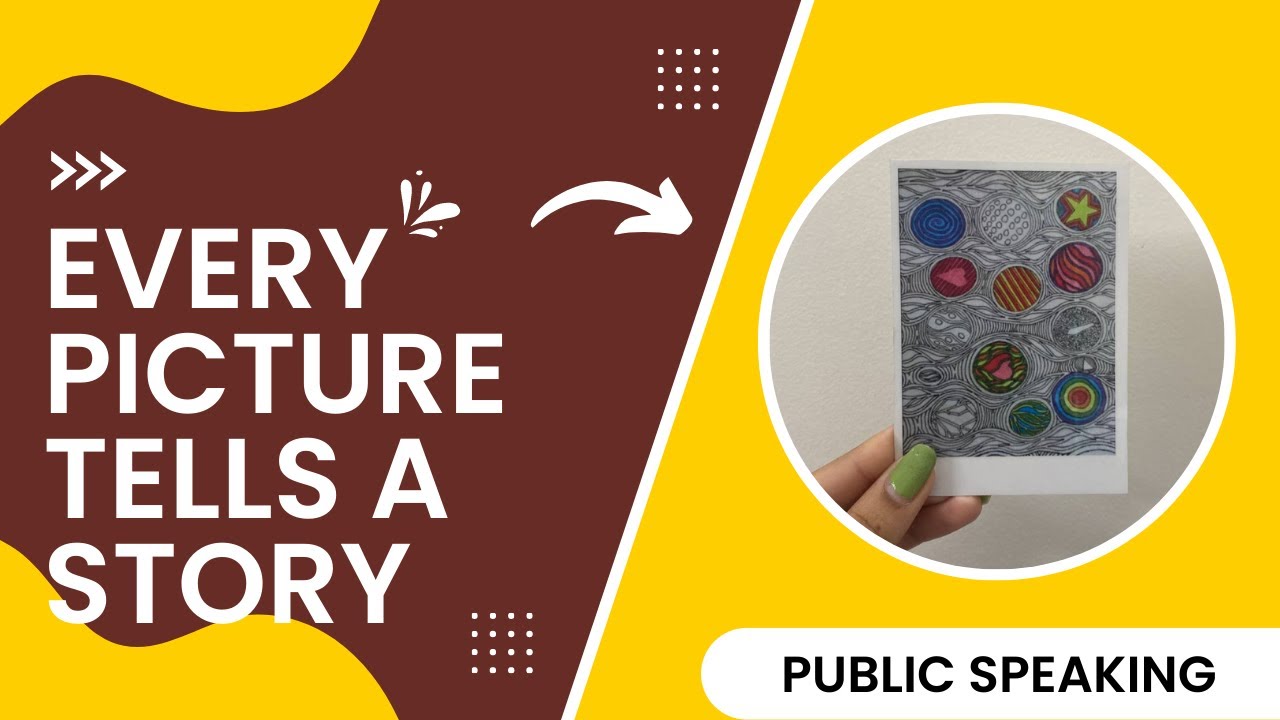 Public speaking session- Every picture tells a story - YouTube