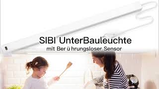 SIBI LIGHTING Unterbauleuchte Led Dimmbar mit Berührungsloser Sensor