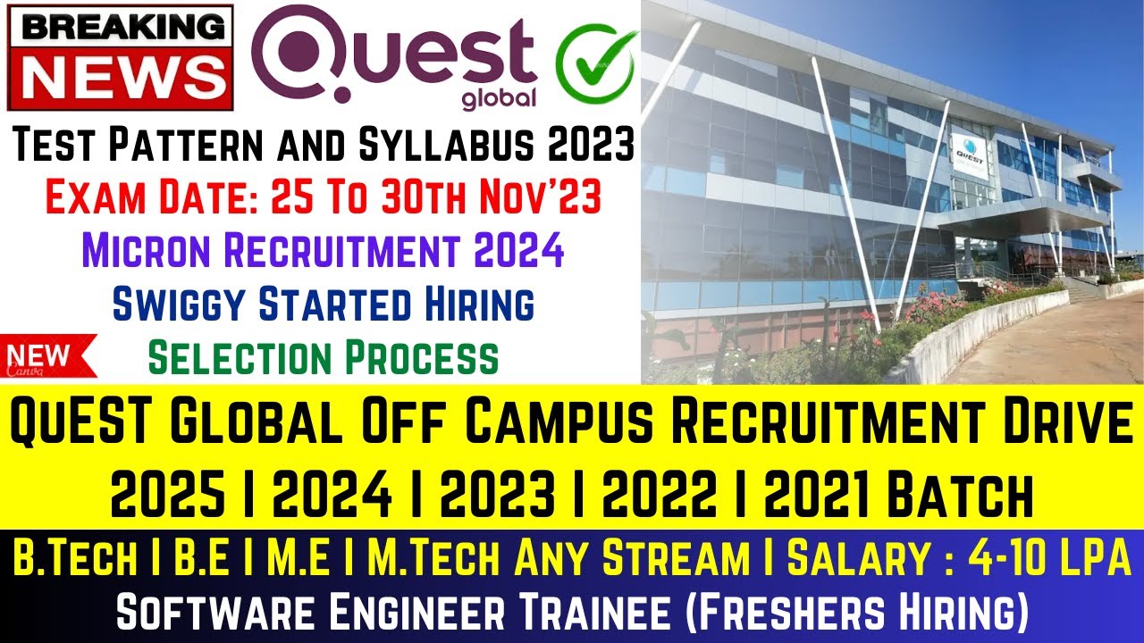 QuEST Global Off Campus Recruitment Drive 2023 Swiggy Direct Hiring