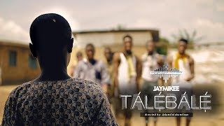 TALEBALE music video by jaymikee chords