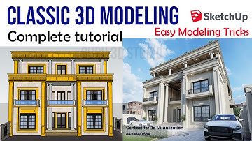 Classic Elevation 3d Modeling SketchUp Full Tutorial | Classic Exterior 3d Modeling