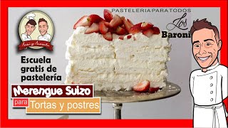MERENGUE SUIZO SECO PARA TORTA 🍰💪👨🏼‍🍳🔺 LOS BARONI cursos pastelería online