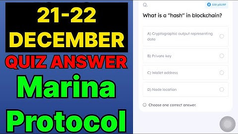Marina Protocol Quiz Answer 21 December | Marina Protocol Today Answer | Marina Protocol Daily Quiz