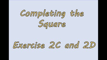 AS Maths - Pure - Completing the Square