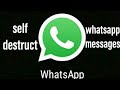 🇯🇲 how to send a self destruct WhatsApp message