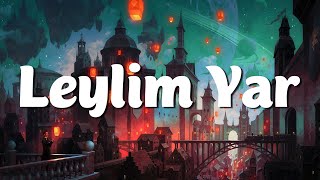 Leylim Yar - Canbay & Wolker 