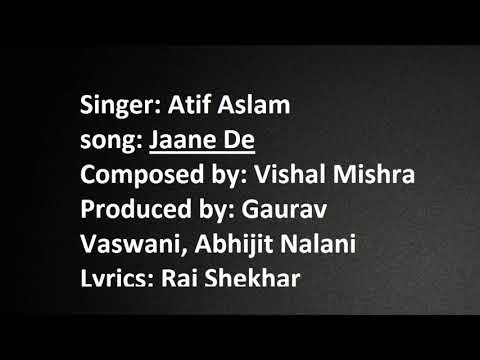 Jaane De - Atif Aslam- [Qarib Qarib Single] Lyrics with video translation.