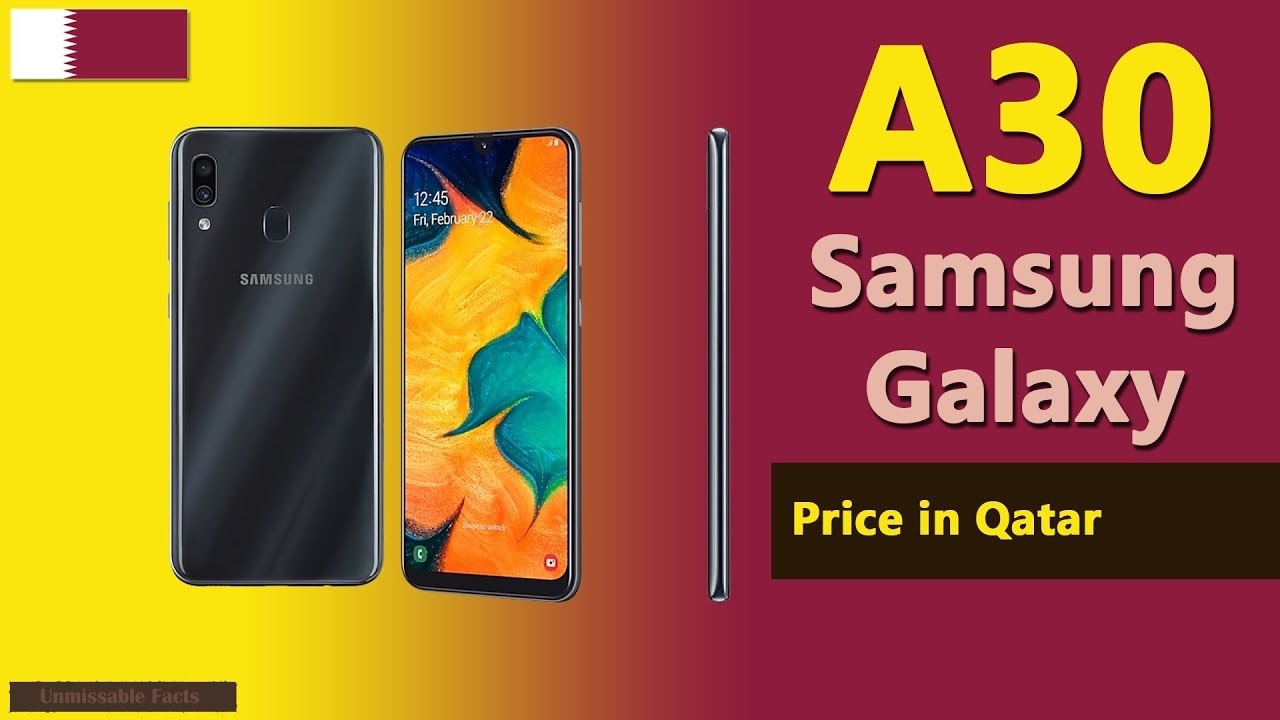 Samsung A30 Price In Qatar Galaxy A30 Specs Price In Qatar