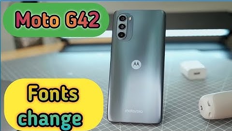 How To Change Font Style In Moto G42, Moto G42,Font Change Setting