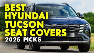 Top 5: Best Hyundai Tucson Seat Covers In 2025 | Best Seat Covers For Hyundai Tucson | Latest Picks Car Seat Covers For Hyundai Tucson