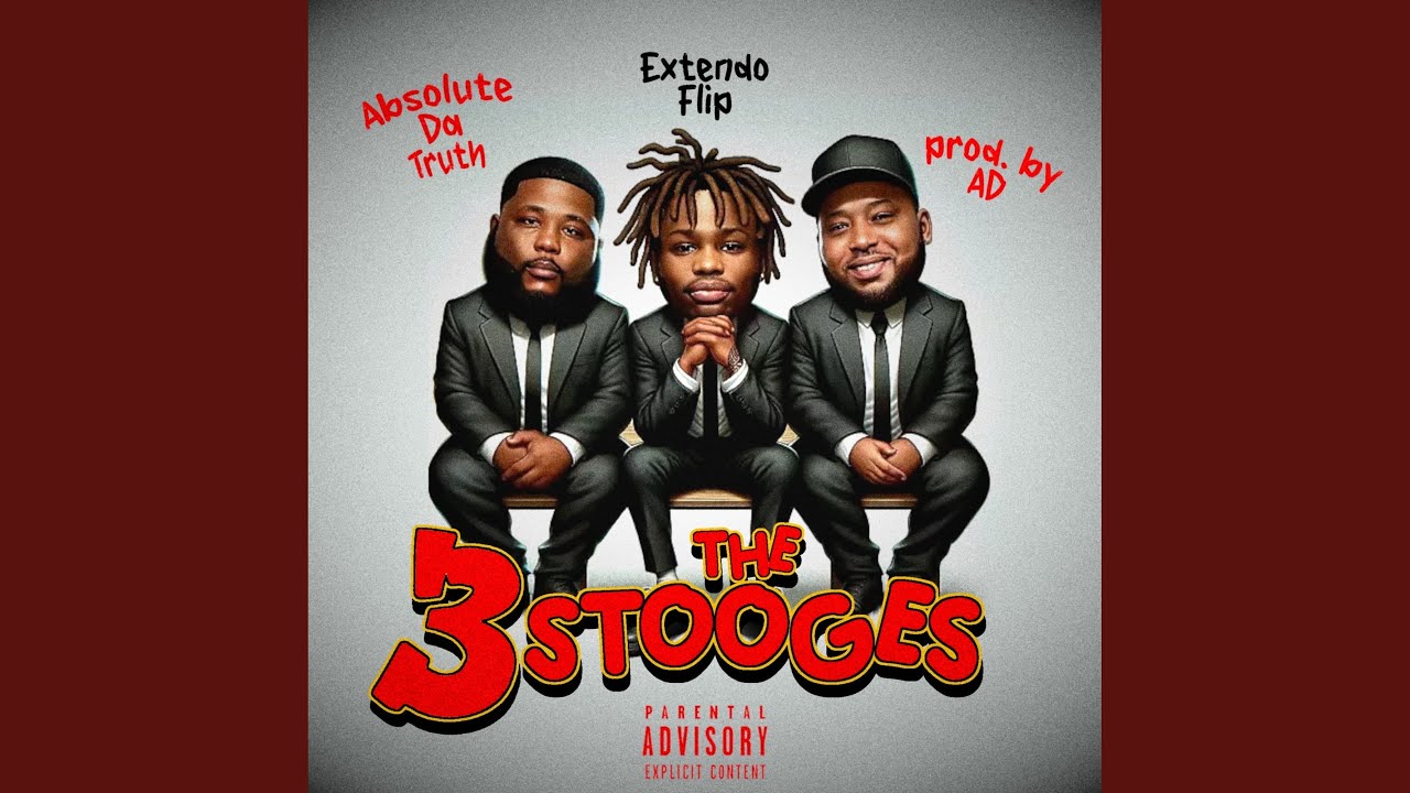 在 YouTube 上觀看「The 3 Stooges (feat. ABSOLUTE DA TRUTH)」