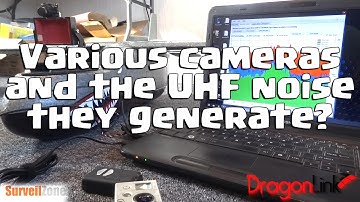 Cameras, UHF Noise, Dragonlink Micro RX Spectrum Analyzer