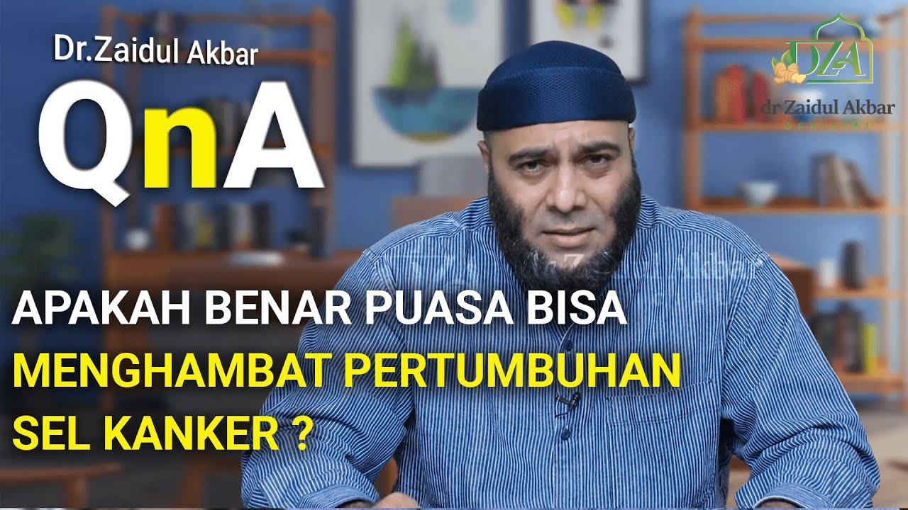 Apakah Benar Puasa Bisa Menghambat Pertumbuhan Sel Kanker ? - dr. Zaidul Akbar Official