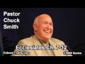 21 Ecclesiastes 7-12 - Pastor Chuck Smith - C2000 Series