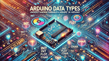 Arduino Data Types with Example