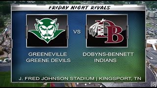 Toyota Friday Night Rivals presented by ETSU Health: Greeneville vs. Dobyns-Bennett
