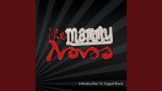 Video thumbnail of "The Mammy Novas - Me Myself & I"
