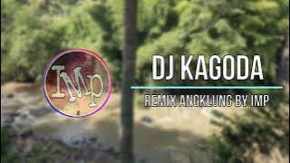 DJ Angklung AKANG ABDI KAGODA by IMp ( remix super santuy terbaru 2020)