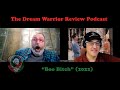 Dwr 413 boo bitch 2022 the dream warrior review podcast