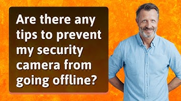 Are there any tips to prevent my security camera from going offline?