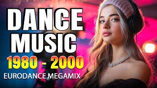 EURODANCE MEGAMIX 2026 | Best 90s &amp; 2000s Dance Hits | Nonstop Party Mix