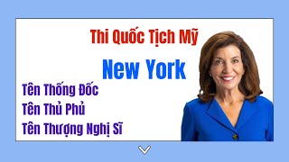 New York - Tên Thống Đốc - Tên Thượng Nghị Sĩ - Tên Thủ Phủ - Thi Quốc Tịch Mỹ Mới Nhất 2026