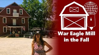 War Eagle Mill in the Fall - Dixiecast