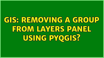 GIS: Removing a group from layers panel using PyQGIS?
